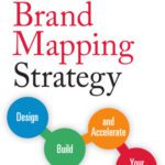 خرید و دانلود نسخه کامل کتاب The Brand Mapping Strategy: Design, Build, and Accelerate Your Brand