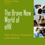 خرید و دانلود نسخه کامل کتاب The Brave New World of eHR: Human Resources Management in the Digital Age