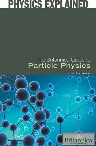 خرید و دانلود نسخه کامل کتاب The Britannica Guide to Particle Physics_68bdfbde1812a.jpeg خرید و دانلود نسخه کامل کتاب The Britannica Guide to Particle Physics