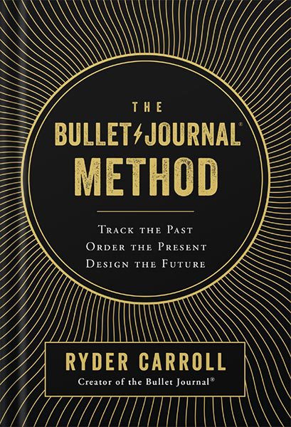 خرید و دانلود نسخه کامل کتاب The Bullet Journal Method: Track the Past, Order the Present, Design the Future by Ryder Carroll_68bf54acc0991.jpeg خرید و دانلود نسخه کامل کتاب The Bullet Journal Method: Track the Past, Order the Present, Design the Future by Ryder Carroll