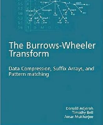 خرید و دانلود نسخه کامل کتاب The Burrows-Wheeler Transform: Data Compression, Suffix Arrays, and Pattern Matching