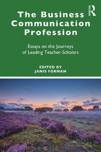 خرید و دانلود نسخه کامل کتاب The Business Communication Profession: Essays on the Journeys of Leading Teacher-Scholars_68c53a38bb251.jpeg خرید و دانلود نسخه کامل کتاب The Business Communication Profession: Essays on the Journeys of Leading Teacher-Scholars