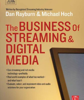 خرید و دانلود نسخه کامل کتاب The Business of Streaming and Digital Media