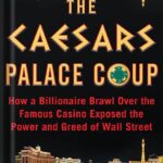 خرید و دانلود نسخه کامل کتاب The Caesars Palace Coup: How a Billionaire Brawl Over the Famous Casino Exposed the Power and Greed of Wall Street by Max Frumes
