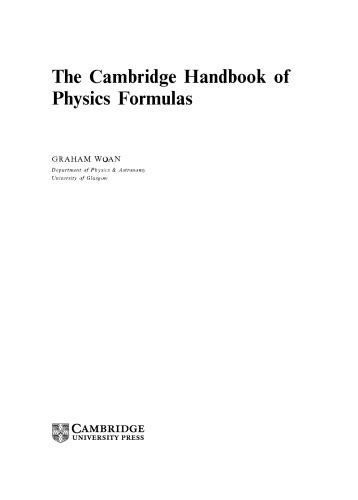 خرید و دانلود نسخه کامل کتاب The Cambridge handbook of physics formulas_68be7653ca8ca.jpeg خرید و دانلود نسخه کامل کتاب The Cambridge handbook of physics formulas