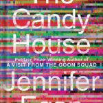 خرید و دانلود نسخه کامل کتاب The Candy House: A Novel by Jennifer Egan
