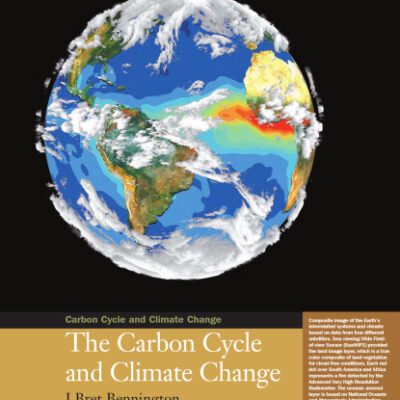 خرید و دانلود نسخه کامل کتاب The Carbon Cycle and Climate Change, First Edition