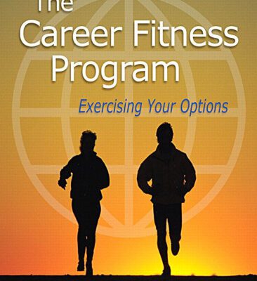 خرید و دانلود نسخه کامل کتاب The Career Fitness Program: Exercising Your Options