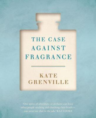 خرید و دانلود نسخه کامل کتاب The Case Against Fragrance