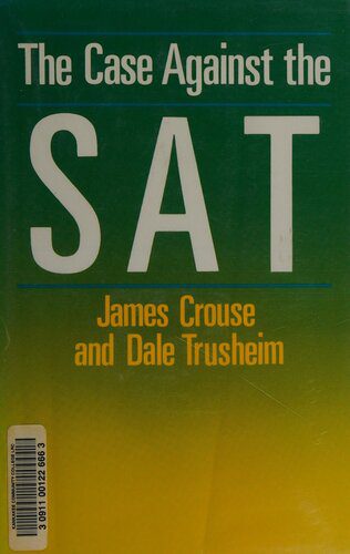 خرید و دانلود نسخه کامل کتاب The Case against the S.A.T._68c66e1a795a1.jpeg خرید و دانلود نسخه کامل کتاب The Case against the S.A.T.