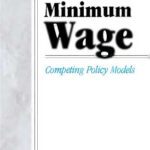 خرید و دانلود نسخه کامل کتاب The Case of the Minimum Wage: Competing Policy Models