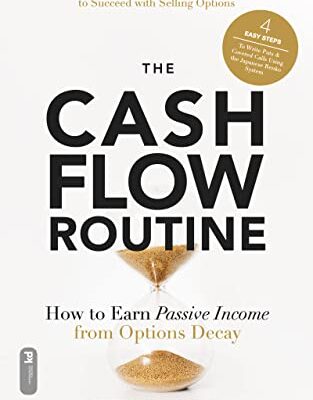 خرید و دانلود نسخه کامل کتاب The Cashflow Routine: How to Earn Passive Income from Options Decay – + PDF