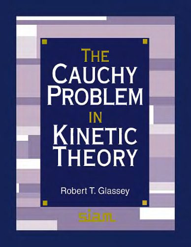 خرید و دانلود نسخه کامل کتاب The Cauchy problem in kinetic theory_68bd50f43cf2b.jpeg خرید و دانلود نسخه کامل کتاب The Cauchy problem in kinetic theory