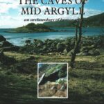خرید و دانلود نسخه کامل کتاب The Caves of Mid Argyll: An Archaeology of Human Use