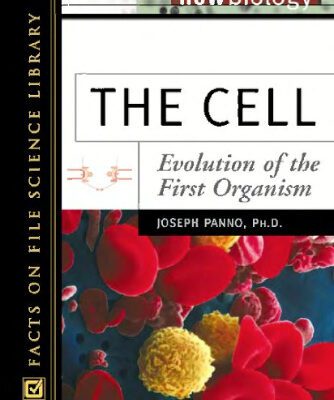 خرید و دانلود نسخه کامل کتاب The Cell: Evolution of the First Organism