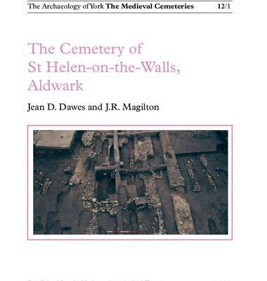 خرید و دانلود نسخه کامل کتاب The Cemetery of St. Helen-on-the-Walls, Aldwark