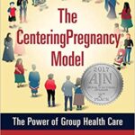 خرید و دانلود نسخه کامل کتاب The CenteringPregnancy Model: The Power of Group Health Care