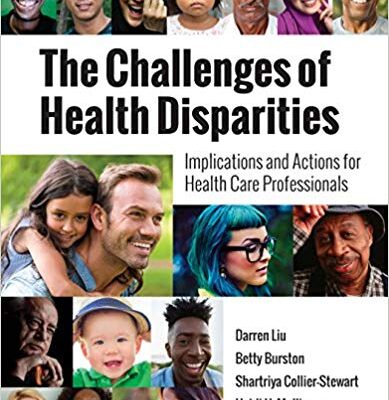 خرید و دانلود نسخه کامل کتاب The Challenges of Health Disparities Implications and Actions for Health Care Professionals