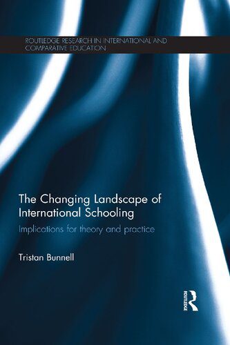 خرید و دانلود نسخه کامل کتاب The Changing Landscape of International Schooling: Implications for theory and practice_68c6c40e90e14.jpeg خرید و دانلود نسخه کامل کتاب The Changing Landscape of International Schooling: Implications for theory and practice