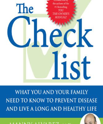 خرید و دانلود نسخه کامل کتاب The Checklist: What You and Your Family Need to Know to Prevent Disease and Live a Long and Healthy Life