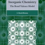 خرید و دانلود نسخه کامل کتاب The Chemical Bond in Inorganic Chemistry: The Bond Valence Model (International Union of Crystallography Monographs on Crystallography)