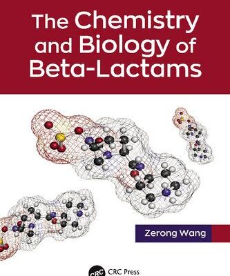 خرید و دانلود نسخه کامل کتاب The Chemistry and Biology of Beta-Lactams