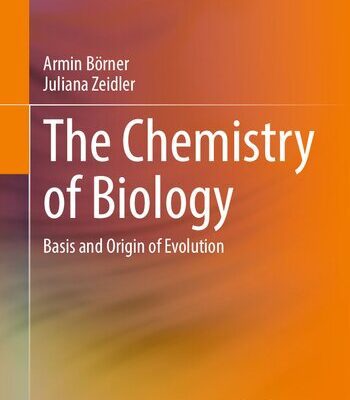خرید و دانلود نسخه کامل کتاب The Chemistry of Biology: Basis and Origin of Evolution