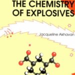 خرید و دانلود نسخه کامل کتاب The Chemistry Of Explosives By Jacqueline Akhavan