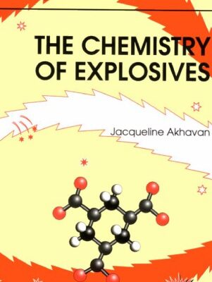 خرید و دانلود نسخه کامل کتاب The Chemistry Of Explosives By Jacqueline Akhavan