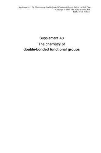 خرید و دانلود نسخه کامل کتاب The chemistry of functional groups. Supplement A3: The Chemistry of Double-Bonded Functional Groups_68d35951ce9f7.jpeg خرید و دانلود نسخه کامل کتاب The chemistry of functional groups. Supplement A3: The Chemistry of Double-Bonded Functional Groups