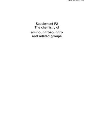 خرید و دانلود نسخه کامل کتاب The chemistry of functional groups. Supplement F2: The Chemistry of Amino, Nitroso, Nitro and Related Groups. Part 1