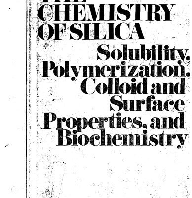 خرید و دانلود نسخه کامل کتاب The chemistry of silica : solubility, polymerization, colloid and surface properties, and biochemistry