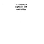 خرید و دانلود نسخه کامل کتاب The chemistry of sulphones and sulphoxides