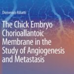 خرید و دانلود نسخه کامل کتاب The Chick Embryo Chorioallantoic Membrane in the Study of Angiogenesis and Metastasis: The CAM assay in the study of angiogenesis and metastasis