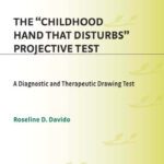 خرید و دانلود نسخه کامل کتاب The ‘Childhood Hand that Disturbs’ Projective Test: A Diagnostic and Therapeutic Drawing Test