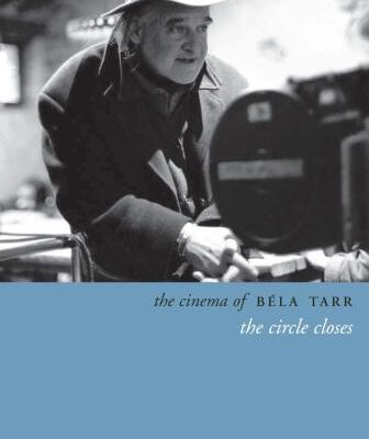 خرید و دانلود نسخه کامل کتاب The Cinema of Béla Tarr: The Circle Closes