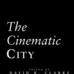 خرید و دانلود نسخه کامل کتاب The Cinematic City