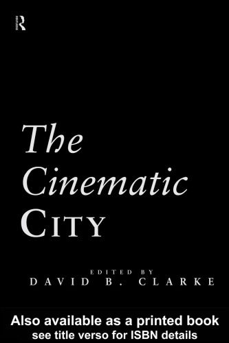 خرید و دانلود نسخه کامل کتاب The Cinematic City_68d678d877d63.jpeg خرید و دانلود نسخه کامل کتاب The Cinematic City