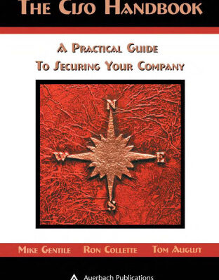 خرید و دانلود نسخه کامل کتاب The Ciso Handbook: A Practical Guide to Securing Your Company