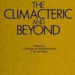 خرید و دانلود نسخه کامل کتاب The Climacteric and Beyond: The Proceedings of the Fifth International Congress on the Menopause, Held in Sorrento (Italy), 6-10 April 1987, Under the Auspices of the International Menopause Society
