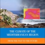 خرید و دانلود نسخه کامل کتاب The Climate of the Mediterranean Region: From the Past to the Future