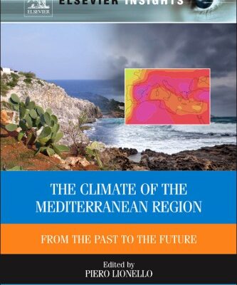 خرید و دانلود نسخه کامل کتاب The Climate of the Mediterranean Region: From the Past to the Future
