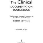خرید و دانلود نسخه کامل کتاب The Clinical Documentation Sourcebook: The Complete Paperwork Resource for Your Mental Health Practice – 3rd edition