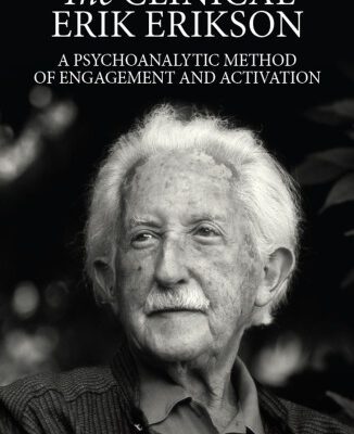 خرید و دانلود نسخه کامل کتاب The Clinical Erik Erikson: A Psychoanalytic Method of Engagement and Activation