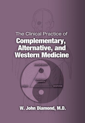 خرید و دانلود نسخه کامل کتاب The Clinical Practice of Complementary, Alternative, and Western Medicine_68bbb7c463036.jpeg خرید و دانلود نسخه کامل کتاب The Clinical Practice of Complementary, Alternative, and Western Medicine