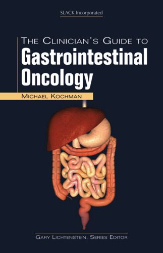 خرید و دانلود نسخه کامل کتاب The Clinician’s Guide to Gastrointestinal Oncology (The Clinician’s Guide to GI Series)_68bae081d27de.jpeg خرید و دانلود نسخه کامل کتاب The Clinician’s Guide to Gastrointestinal Oncology (The Clinician’s Guide to GI Series)