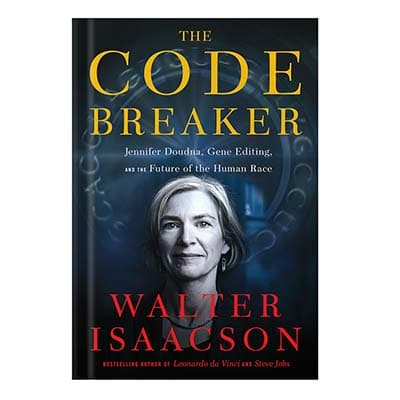 خرید و دانلود نسخه کامل کتاب The Code Breaker Jennifer Doudna, Gene Editing, and the Future of the Human Race by Walter Isaacson_68c0385356d86.jpeg خرید و دانلود نسخه کامل کتاب The Code Breaker Jennifer Doudna, Gene Editing, and the Future of the Human Race by Walter Isaacson