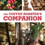 خرید و دانلود نسخه کامل کتاب The Coffee Roaster’s Companion