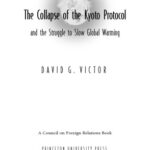 خرید و دانلود نسخه کامل کتاب The Collapse of the Kyoto Protocol and the Struggle to Slow Global Warming