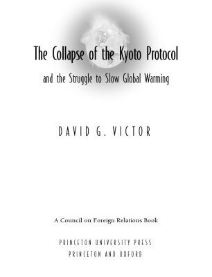 خرید و دانلود نسخه کامل کتاب The Collapse of the Kyoto Protocol and the Struggle to Slow Global Warming
